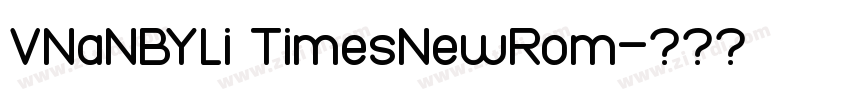VNaNBYli TimesNewRom字体转换